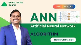 GenAI & LLMs | Video 3 | Part 2 | ANN - Algorithm | Venkat Reddy AI Classes