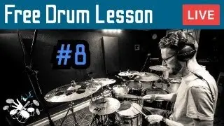 Free Live Drum Lesson No. 8