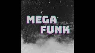 MEGA FUNK - BOLOLO