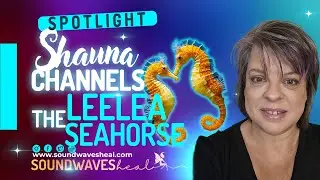 Unlock Your True Worth: Channeling LeeLea the Seahorse | Student Spotlight Shauna Woods | Fae