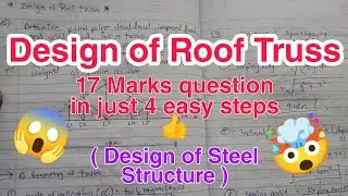 How to design a Roof Truss? || Design of roof Truss || Design of steel structure || #CivilXpose