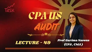 Task Academy Pune | Best CA & International | Online & Offline Classes |AUDIT LEC-49
