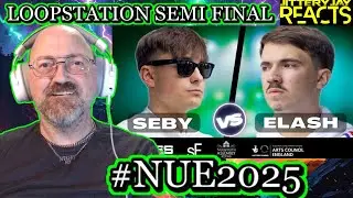 Seby 🇮🇹 против Elash 🇫🇷 &mdash; NUE Beatbox Battles 2025 &mdash; полуфинал Loopstation | Реакция