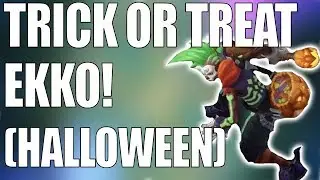 TRICK OR TREAT EKKO (halloween skin) - LEAGUE OF LEGENDS!