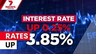 Interest rates rise as RBA tackles inflation | 7NEWS