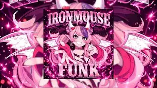 IRONMOUSE FUNK! - SVYUXU , Ph&oslash;nixWave
