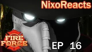 (RE-DIRECT) Blind Reaction: Fire Force (Enen no Shouboutai) Episode 16