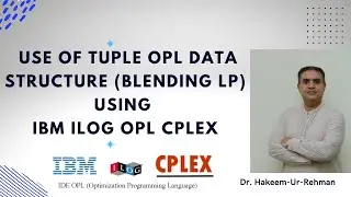 Use of Tuple OPL data structure (Blending LP using OPL CPLEX)