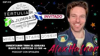 ESP 010: When the Stars Gossip con Alex Hafner como invitado en exclusiva.