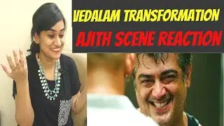 Vedalam Ajith Tranfomation Scene  REACTION | Thala Ajith Best Scene From Vedalam | REACTIONWAALI