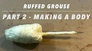 How to Make a Ruffed Grouse Taxidermy Body