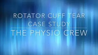 Physiotherapy for rotator cuff injuries: Case Study
