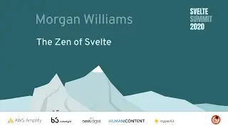 Morgan Williams: The Zen of Svelte