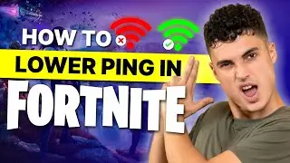 How To Lower Ping In Fortnite: Fix Your Lag Instantly
