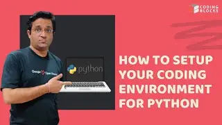 How to Setup Coding Environment for Python by Varun Bhaiya | Anaconda | Learn to Code in Python
