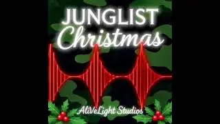 Junglist Christmas - AliVeLight Studios