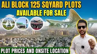 Ali Block 125 Sqyards Plots Available For Sale | Plot Prices and onsite&nbsp;location