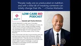 LowCarbMD Podcast Episode 198 - Charles Mattocks