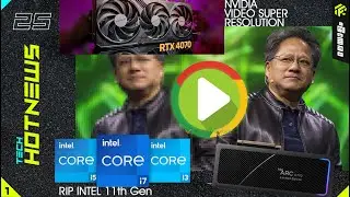 HOTNEWS 25 | NVIDIA Video Super Resolution | RTX 4070 | 11th Gen Ends [Malayalam]