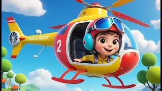 Helicopter Spins in the Sky + More | Exciting Flight Adventure Rhyme for Kids