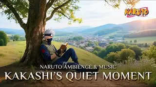 Naruto Ambience 🌳 Kakashi&rsquo;s Quiet Moment | Peaceful Nostalgic Anime Music for Relax, Study & Sleep
