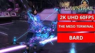 FFXIV Dawntrail: The Meso Terminal  BARD  GAMEPLAY 262  [2k/MAX PRESET]