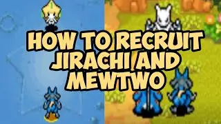 How to Recruit Jirachi and Mewtwo - Pokemon Mystery Dungeon: Explorers of Sky
