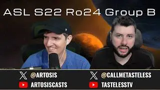 [ENG] ASL Season22 | Ro.24 Group B (Tastosis)