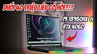 MSI Raider GE68HX 13V: Combo i9 13950HX với RTX 4060 liệu c&ograve;n ngon trong 2024?!?