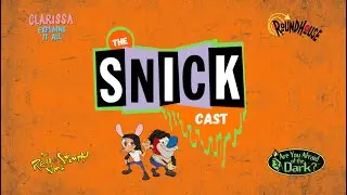 The Snick Cast - Summer Break
