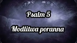 Psalm 5. Modlitwa poranna. #psalm #dusza #wyciszenie #wiara #świadomość #modlitwa #nadzieja