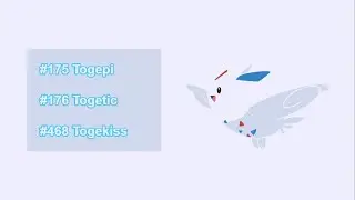 Pok&eacute;mon Cries Evolution - Togepi | Togetic | Togekiss