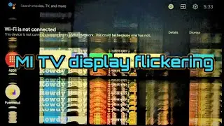 MI LED TV DISPLAY FLICKERING| Troubleshooting| LAB