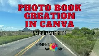 Introduction to Photo Books in Canva | Organize Your Memories with Memento Works