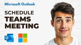 How to Schedule a Microsoft Teams Meeting in Outlook (Easiest Way) (2026 Guide)