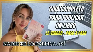 Cómo publicar un libro paso a paso: trámites, costos y errores. De 0 a libro publicado 📕