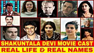 Shakuntala Devi Movie Cast In Real Life With Real Names [Amazon Prime Video]