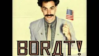 06. Borat - In My Country There Is Problem (OST)