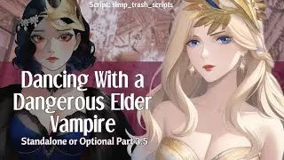 [F4A] Masquerade Dance With a Dangerous Elder Vampire [Charming] [Mysterious] [Drinking Blood]