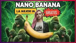 NANO BANANA 🍌 La IA de Google que humilla a Photoshop