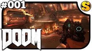 DAS B&Ouml;SE ERWACHT!!! &bull; #001 &bull; Let's Play DOOM 2016 [German|Deutsch]