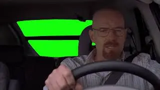 Walter White Singing in Car Meme V2 &ndash; Breaking Bad (Green Screen)
