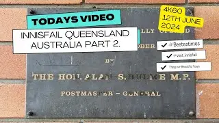 Today's Video (12th June 2024) - Innisfail Australia (Part 2).