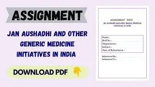 Jan Aushadhi and other Generic Medicine initiatives in India Assignment