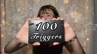 ASMR | 100 triggers for 100 subscribers!! 💯🥳