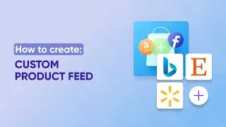 How to Create a Custom Product Feed for Different Platforms on Shopify | FeedFusion Product Feed