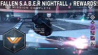 Fallen S.A.B.E.R Nightfall Strike + REWARDS!
