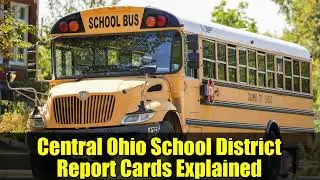 Central Ohio School District Report Cards Explained | 2025 Star Ratings & Trends