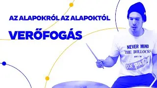 Verőfogás - AZ ALAPOKRÓL AZ ALAPOKTÓL