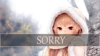 ▶ Nightcore - Sorry